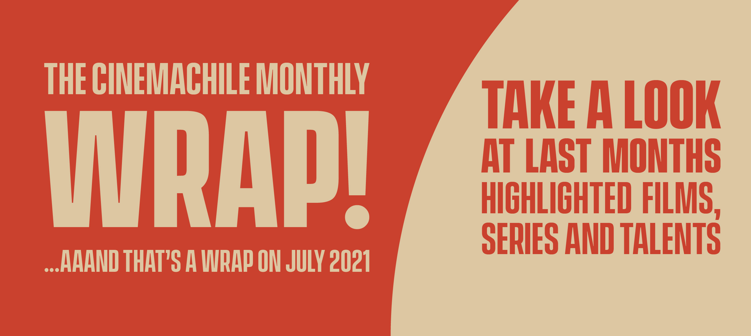 The CinemaChile Monthly Wrap, julio 2021